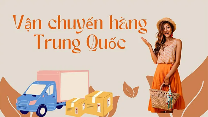 vận chuyển hàng Trung Quốc về Việt Nam