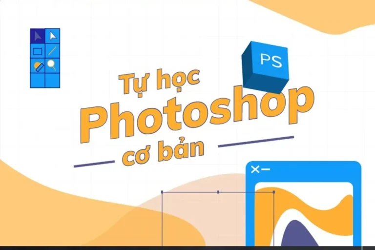 Hướng dẫn sử dụng Photoshop cho người mới bắt đầu