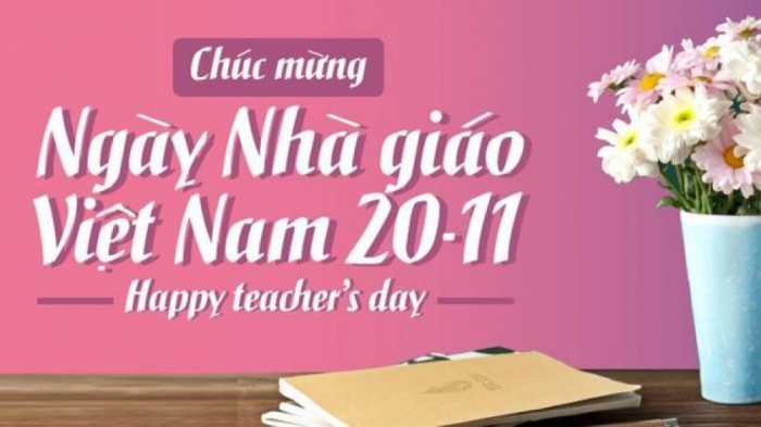 Lời chúc 20 11 hay, ngắn gọn và ý nghĩa nhất dành tặng thầy cô